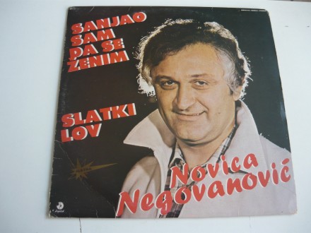 Novica Negovanović - Sanjao sam  da se ženim