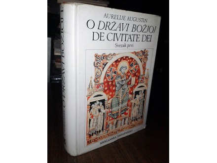 O DRŽAVI BOŽJOJ: De civitate Dei - Aurelije Augustin