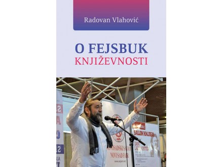 O fejsbuk književnosti - Radovan Vlahović
