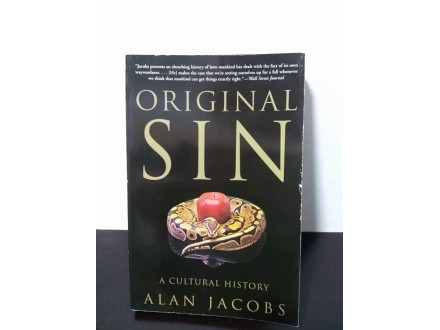 ORIGINAL SIN: A Cultural History, Alan Jacobs