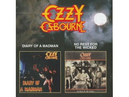 OZZY OSBOURNE - Diary of A Mad Man/No Rest For The..