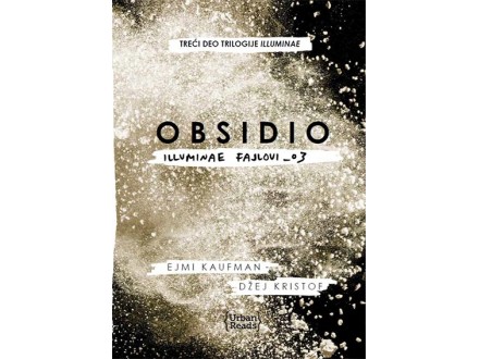 Obsidio: illuminae fajlovi_03 - Ejmi Kaufman, Džej Kristof