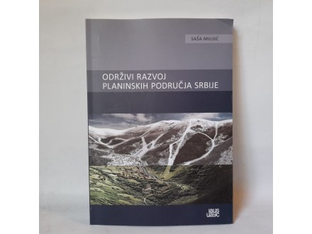 Odrzivi razvoji planinskih podrucja Srbije