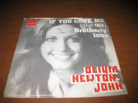 Olivia Newton-John - If You Love Me (Let Me Know) / Brotherly Love