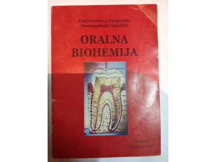 Oralna biohemija - Tatjana Todorović
