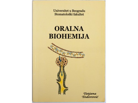 Oralna biohemija, Tatjana Todorović