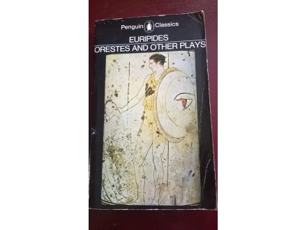 Orestes and Other Plays, Euripides. RETKO.