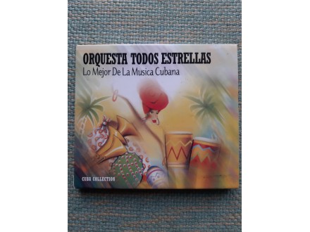 Orquesta Todos Estrellas Lo mejor de la musica Cubana