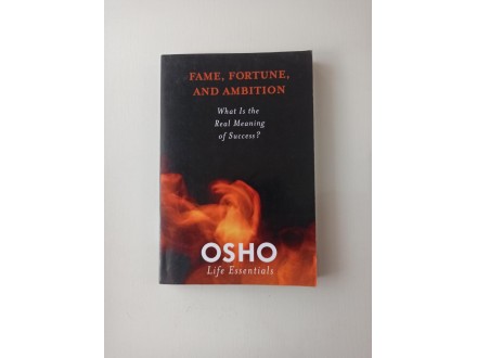 Osho - Fame, Fortune, and Ambition
