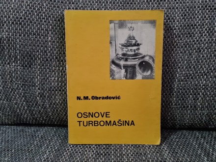 Osnove turbomašina - N. M. Obradović