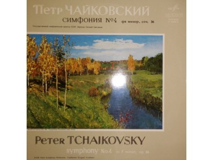 PETER TCHAIKOVSKY - Symphony No.4