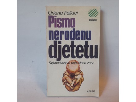 PISMO NEROĐENU DJETETU - Oriana Fallaci
