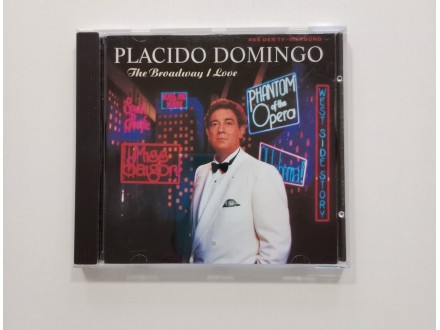 PLACIDO DOMINGO - THE BROADWAY I LOVE