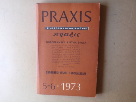 PRAXIS FILOZOFSKI ČASOPIS 5 - 6 / 1973