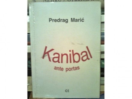 PREDRAG MARIĆ - Kanibal ante portas