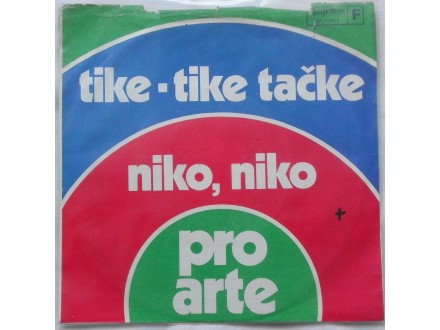 PRO  ARTE  -  TIKE - TIKE  TACKE