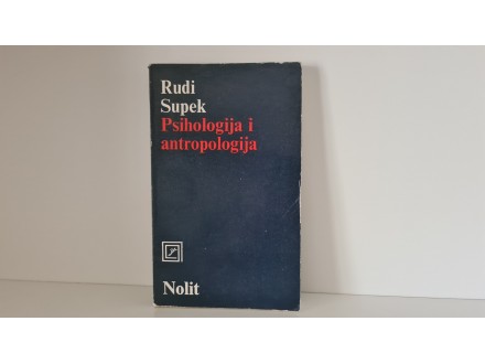 PSIHOLOGIJA I ANTROPOLOGIJA - Rudi Sapek