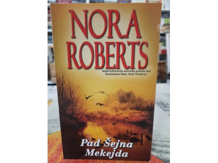 Pad Šejna Mekejda - Nora Roberts