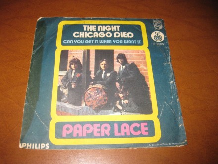 Paper Lace ‎– The Night Chicago Died / Can You Get It W
