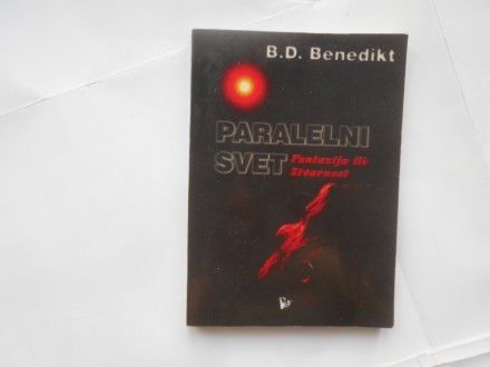 Paralelni svet, B.D.Benedikt,  doca,familet