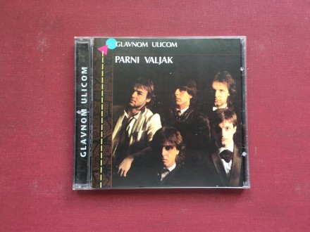 Parni Valjak - GLAVNoM ULiCoM  1983
