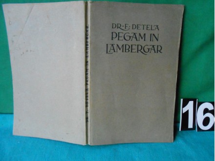 Pegam in Lambergar:povest /spisal Fr.Detela /1910.g