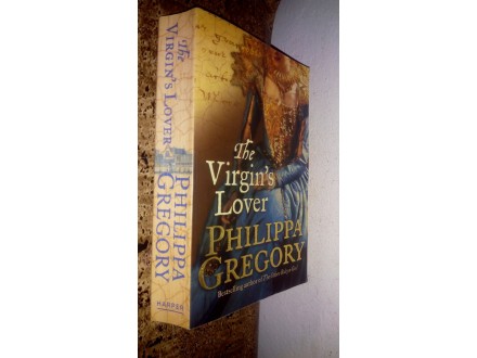 Philippa Gregory - The Virgin`s Lover