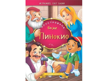 Pinokio - ilustrovane bajke - Grupa autora