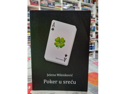 Poker u sreću - Jelena Milenković