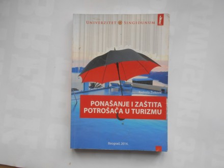 Ponašanje i zaštita potrošača u turizmu, R.Živković