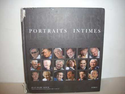 Portraits Intimes - Portraits Des Hommes Du Bordeaux