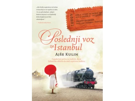 Poslednji voz za Istanbul - Ajše Kulin
