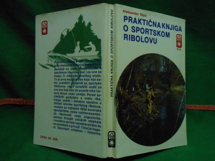 Praktična knjiga o sportskom ribolovu Aleksandar Ripić