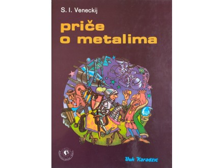 Priče O Metalima - S.Veneckij