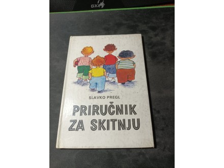 Priručnik za skitnju - Slavko Pregl