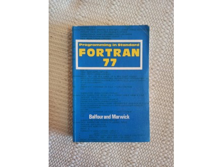 Programming in Standard FORTRAN 77