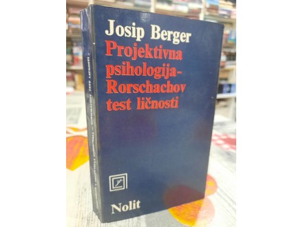 Projektivna psihologija - Rorschachov test ličnosti - Josip Berger
