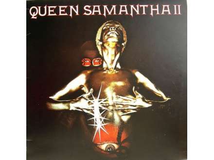 Queen Samantha - Queen Samantha II