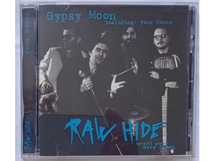 RAW  HIDE  -  GYPSY  MOON