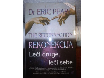 REKONEKCIJA LEČI DRUGE,LEČI SEBE Dr Eric Pearl-2.izda