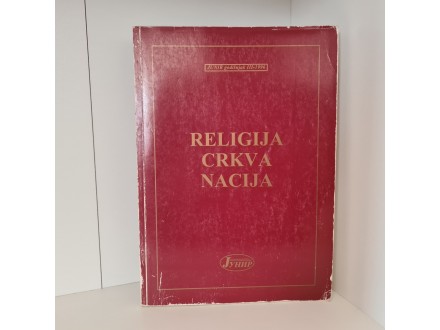 RELIGIJA CRKVA NACIJA - Junir godišnjak III 1996