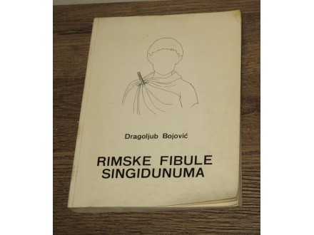 RIMSKE FIBULE SINGIDUNUMA