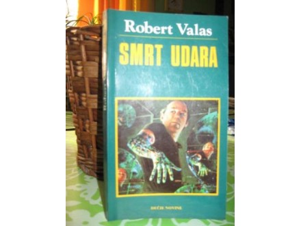 ROBERT VALAS - SMRT UDARA