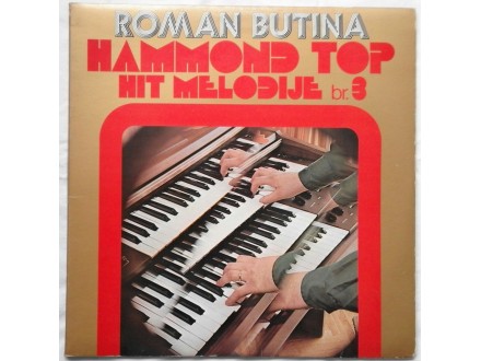 ROMAN  BUTINA  -  Hammond Top Hit  Melodije 8