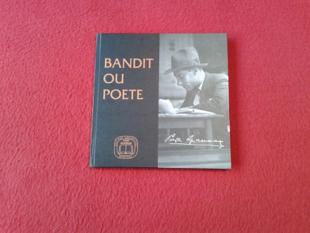 Rade  Drainac - Bandit Ou Poete