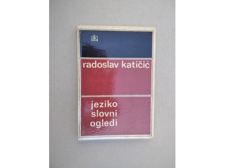 Radoslav Katicic - Jezikoslovni ogledi