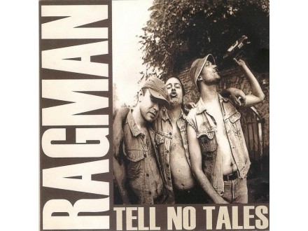 Ragman – Tell No Tales
