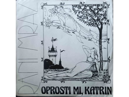 Rani Mraz-Oprosti mi Katrin Singl SP (1978)