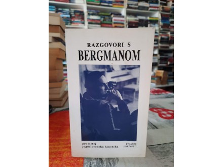 Razgovori s Bergmanom - Radoslav Lazić