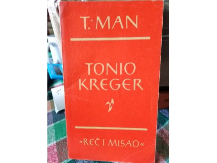 Reč i misao - TONIO KREGER - Tomas Man